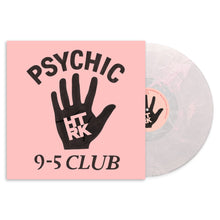 Load image into Gallery viewer, Psychic 9-5 Club (2025 repress - preorder)