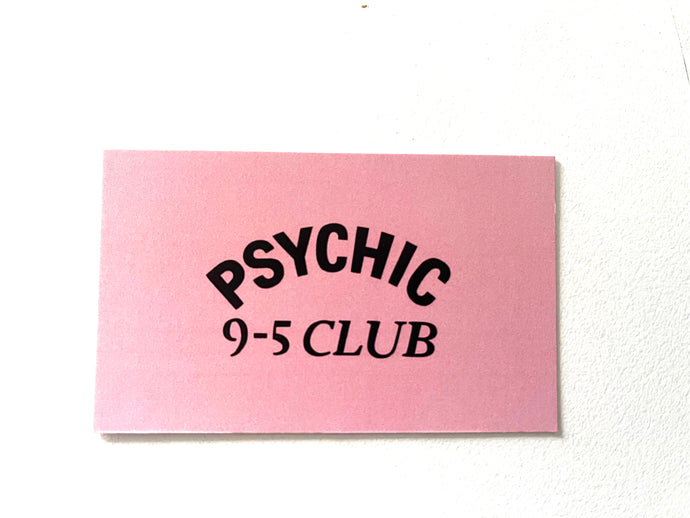 Psychic 9-5 Club in NYC - event tickets